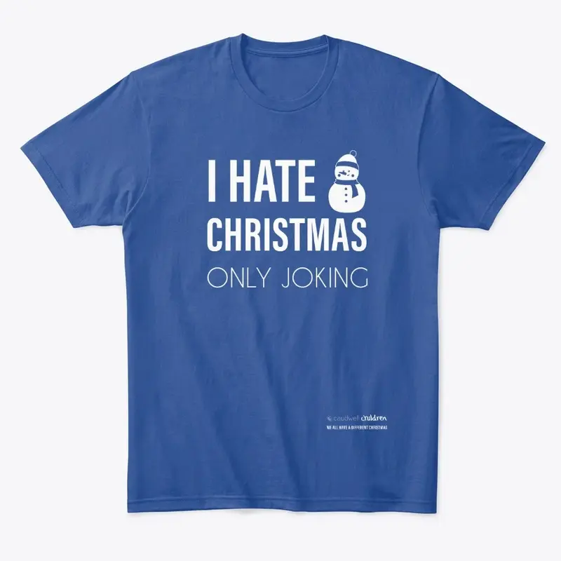 I Hate Christmas! Only Joking